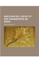 Discovrs de L'Estat Et Des Grandevers de Iesvs