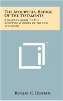 Apocrypha, Bridge Of The Testaments
