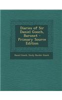 Diaries of Sir Daniel Gooch, Baronet