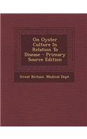 On Oyster Culture in Relation to Disease