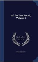 All the Year Round, Volume 5: (English)