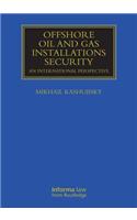 Offshore Oil and Gas Installations Security