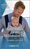 Baby Shock for the Millionaire Doc