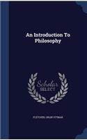An Introduction To Philosophy