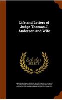Life and Letters of Judge Thomas J. Anderson and Wife