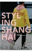 Styling Shanghai