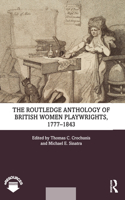 The Routledge Anthology of British Women Playwrights, 1777-1843