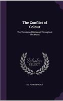 Conflict of Colour: The Threatened Upheaval Throughout The World