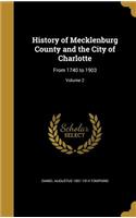 History of Mecklenburg County and the City of Charlotte
