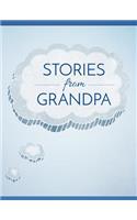 Stories from Grandpa: A Memory Book for Your Grandchildren