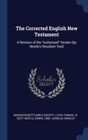 THE CORRECTED ENGLISH NEW TESTAMENT: A R