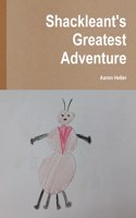 Shackleant's Greatest Adventure