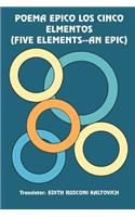 Poema Epico Los Cinco Elmentos (Five Elements--An Epic)