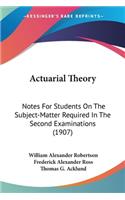 Actuarial Theory