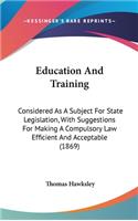 Education and Training