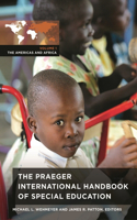 Praeger International Handbook of Special Education [3 Volumes]