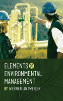 Elements of Environmental Management: (English)