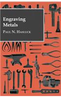 Engraving Metals