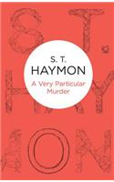 A Very Particular Murder