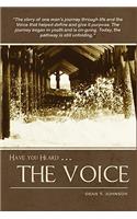 Have you Heard THE VOICE
