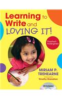 Learning to Write and Loving It! Preschool–Kindergarten