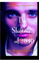 The Shifters of 2040