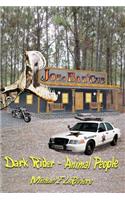 Dark Rider - Animal People: Divine Justice and the Dark World of the Criminal Mind