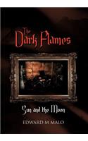 The Dark Flames