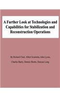 Further Look at Technologies and Capabilities for Stabilization and Reconstruction Operations