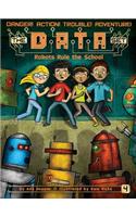 Robots Rule the School