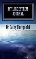 My Life Esteem Journal