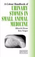 Urinary Stones In Small Animal Medicine