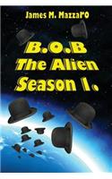 B.O.B. The Alien
