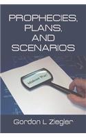 Prophecies, Plans, and Scenarios