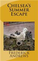 Chelsea's Summer Escape: (English)