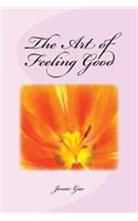 The Art of Feeling Good: (English)