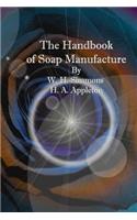 The Handbook of Soap Manufacture