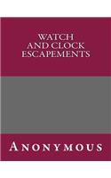 Watch and Clock Escapements