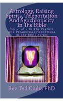 Astrology, Raising Spirits, Teleportation And Synchronicity In The Bible