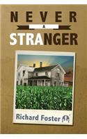 Never a Stranger