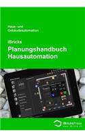Ibricks - Planungshandbuch Hausautomation