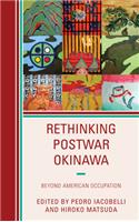 Rethinking Postwar Okinawa
