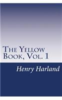 The Yellow Book, Vol. 1