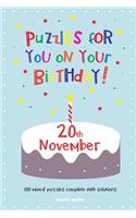 Puzzles for you on your Birthday - 20th November