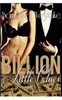 Billion Little Clues