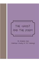 Ghost And The Poem