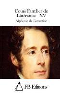 Cours Familier de Littérature - XV