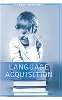 Language Acquisition
