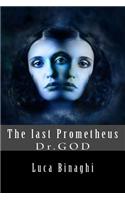 The last Prometheus