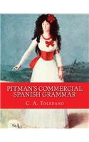 Pitman's Commercial Spanish Grammar